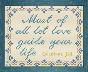 Most Of All Colossians 3:14 in Vintage